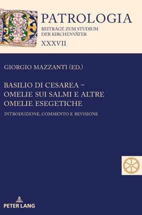 Basilio di Cesarea - Omelie sui Salmi e altre