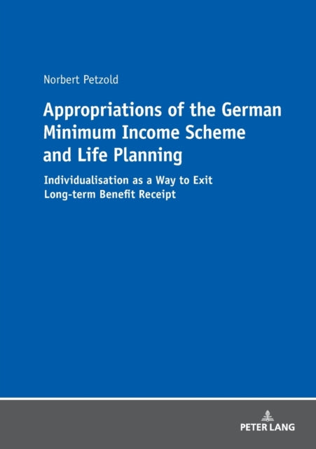 Appropriations of the German Minimum Income