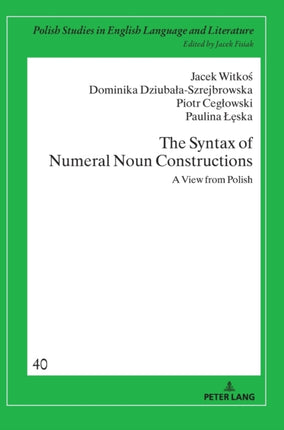 The Syntax of Numeral Noun Constructions: A view