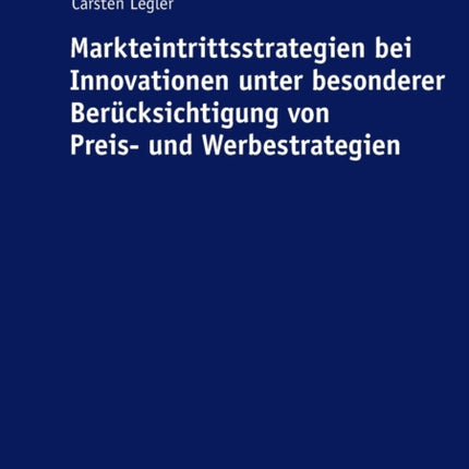 Markteintrittsstrategien bei Innovationen unter