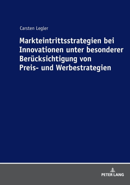 Markteintrittsstrategien bei Innovationen unter
