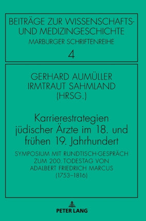 Karrierestrategien juedischer Aerzte im 18. und
