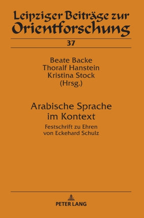 Arabische Sprache im Kontext: Festschrift zu