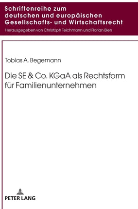 Die SE & Co. KGaA als Rechtsform fuer
