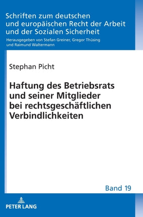 Haftung des Betriebsrats und seiner Mitglieder