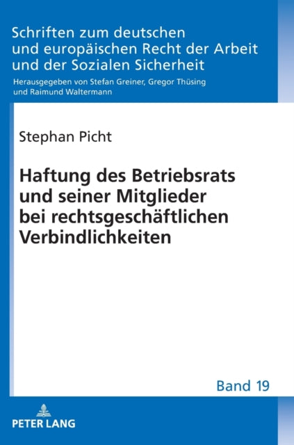 Haftung des Betriebsrats und seiner Mitglieder
