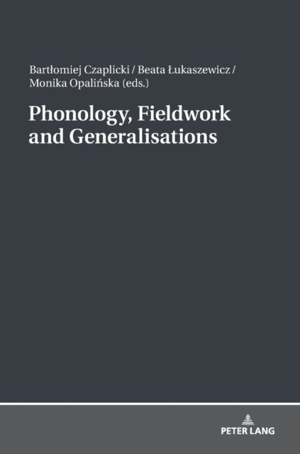 Phonology, Fieldwork and Generalizations