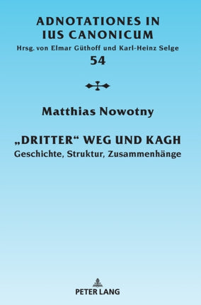 Dritter Weg und KAGH: Geschichte, Struktur,