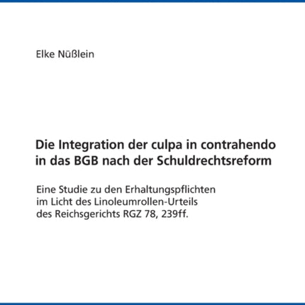 Die Integration der culpa in contrahendo in das