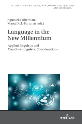 Language in the New Millennium: