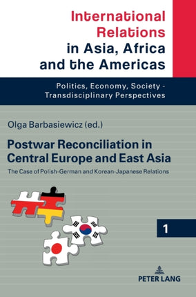 Postwar Reconciliation in Central Europe and East