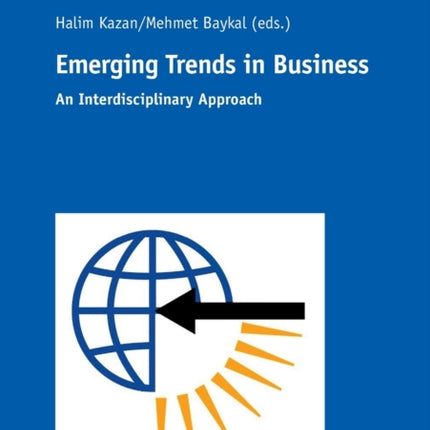 Emerging Trends in Business: An Interdisciplinary