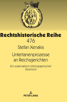 Untertanenprozesse an Reichsgerichten: Ein