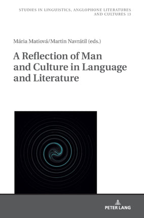A Reflection of Man and Culture in Language and