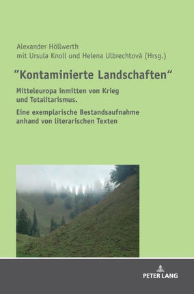 Kontaminierte Landschaften : Mitteleuropa