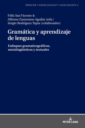 Gramática y aprendizaje de lenguas: Enfoques