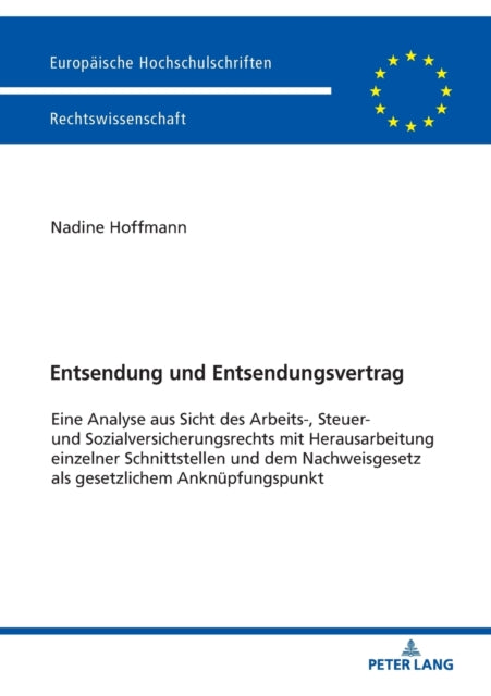 Entsendung und Entsendungsvertrag: Eine Analyse