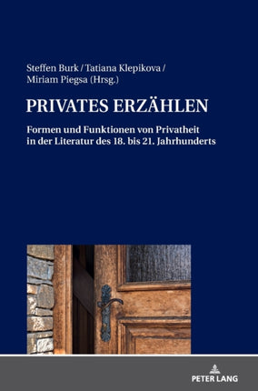 PRIVATES ERZAeHLEN: Formen und Funktionen von