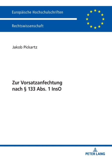 Zur Vorsatzanfechtung nach § 133 Abs. 1 InsO