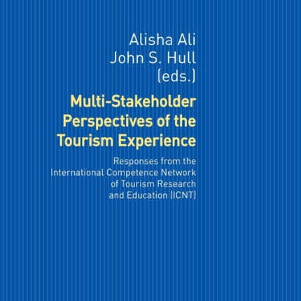 Multi-Stakeholder Perspectives of the Tourism