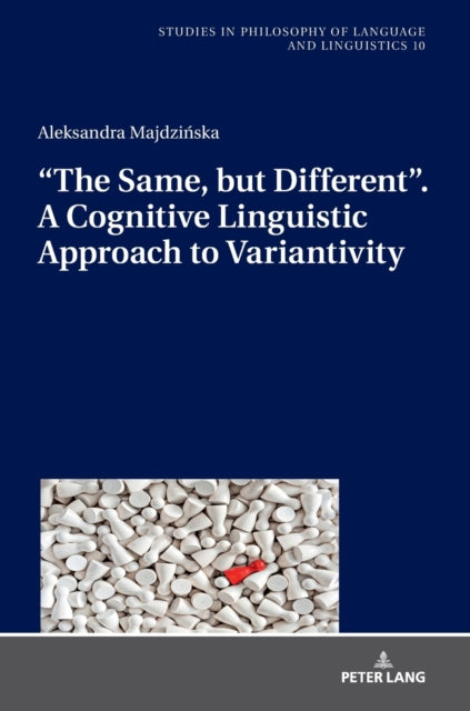 “The Same, but Different”. A Cognitive Linguistic