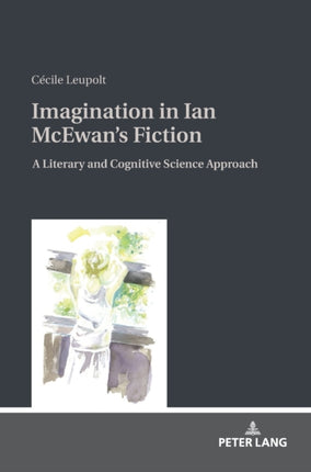 Imagination in Ian McEwan's Fiction: A Literary
