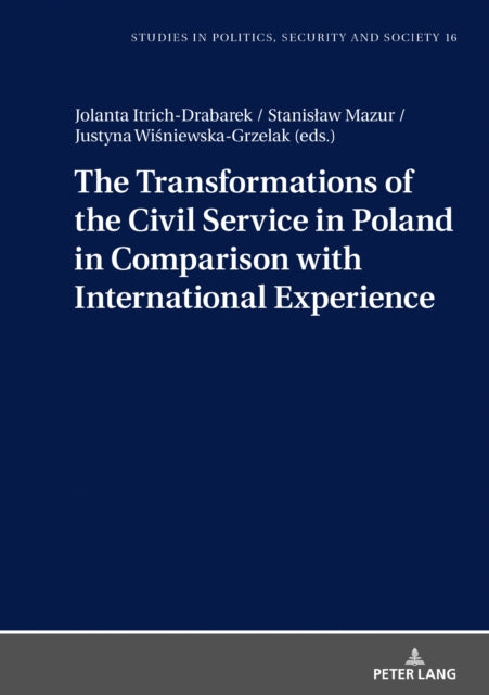 The Transformations of the Civil Service in Poland in Comparison with International Experience