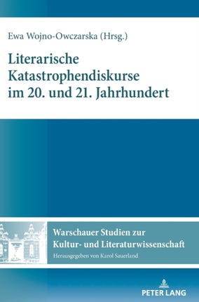 Literarische Katastrophendiskurse Im 20. Und 21.
