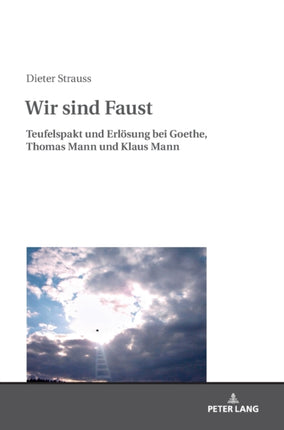 Wir sind Faust: Teufelspakt und Erloesung bei