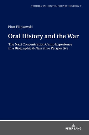 Oral History and the War: The Nazi Concentration