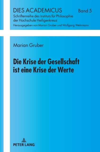 Die Krise der Gesellschaft ist eine Krise der