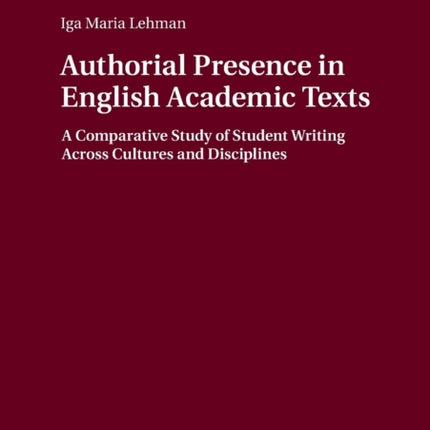 Authorial Presence in English Academic Texts: A