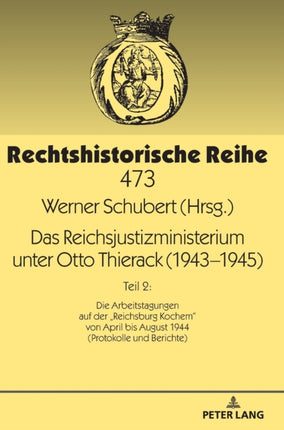 Das Reichsjustizministerium unter Otto Thierack