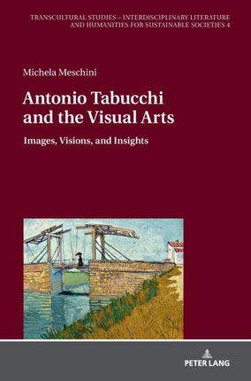 Antonio Tabucchi and the Visual Arts: Images,