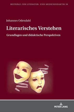 Literarisches Verstehen: Grundlagen und