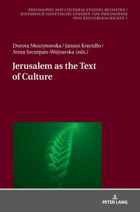 Jerusalem as the Text of Culture