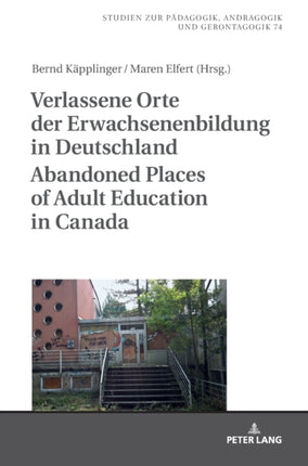 Verlassene Orte der Erwachsenenbildung in