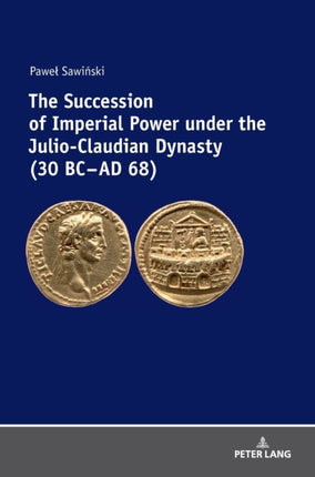 The Succession of Imperial Power under the