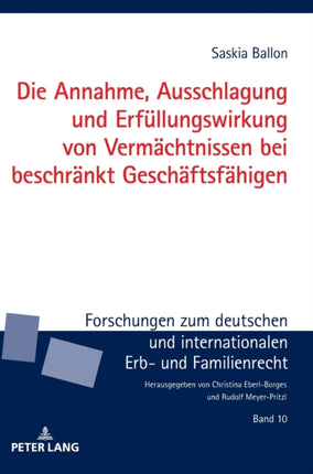 Die Annahme, Ausschlagung und Erfuellungswirkung