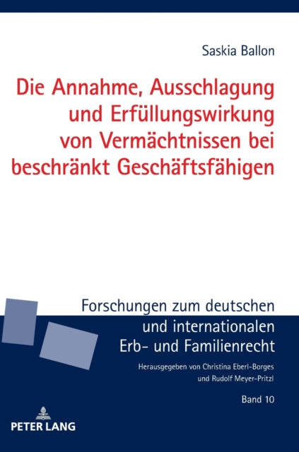 Die Annahme, Ausschlagung und Erfuellungswirkung