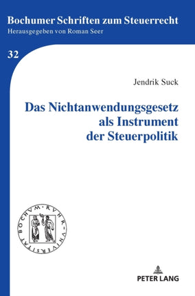 Das Nichtanwendungsgesetz ALS Instrument Der