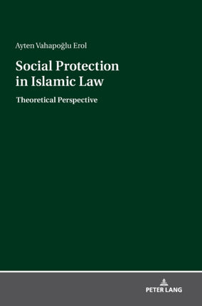 Social Protection in Islamic Law: Theoretical