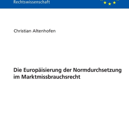 Die Europaeisierung der Normdurchsetzung im