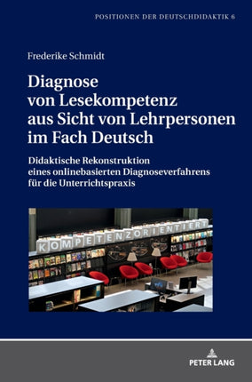 Diagnose von Lesekompetenz aus Sicht von