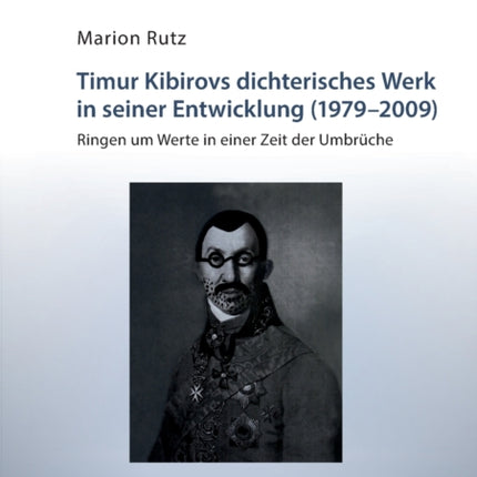 Timur Kibirovs dichterisches Werk in seiner