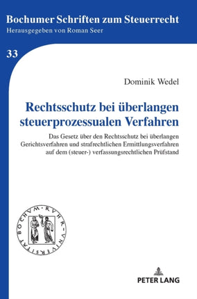 Rechtsschutz bei ueberlangen steuerprozessualen