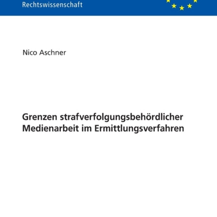 Grenzen strafverfolgungsbehoerdlicher