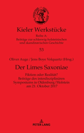 Der Limes Saxoniae: Fiktion oder Realitaet?