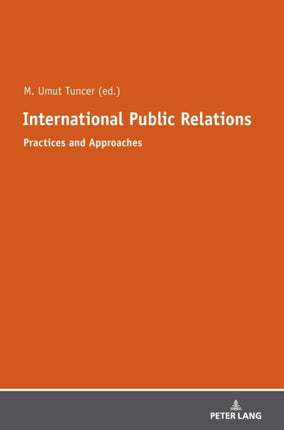International Public Relations: Practices and