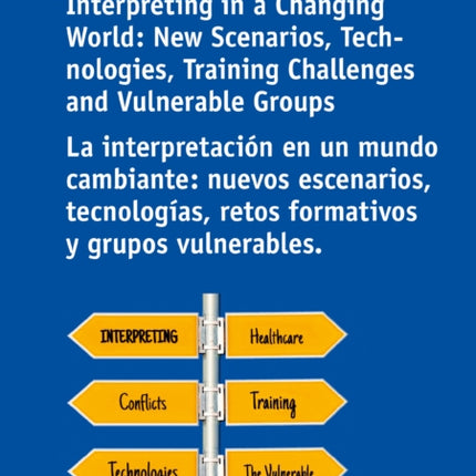 Interpreting in a Changing World: New Scenarios,
